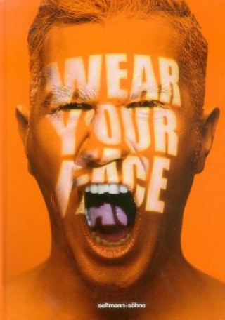 Wear Your Face