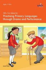 100+ Fun Ideas for Practising Primary Languages Through Dram