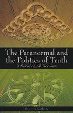 Paranormal and the Politics of Truth