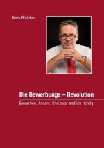 Bewerbungs - Revolution