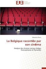La Belgique Racont E Par Son Cin Ma