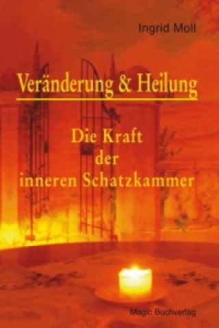 Veränderung & Heilung