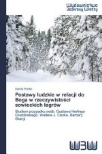 Postawy ludzkie w relacji do Boga w rzeczywistości sowieckich lagrow