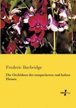 Orchideen des temperierten und kalten Hauses