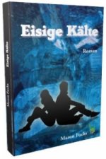 Eisige Kalte