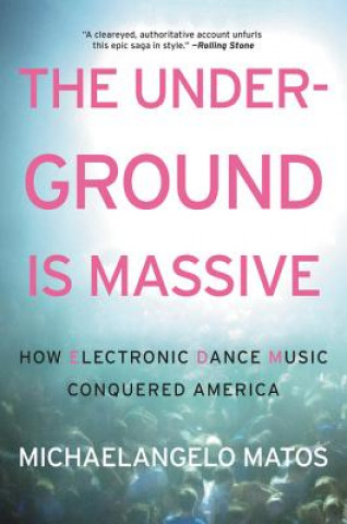 Underground Is Massive