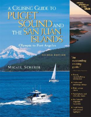 Cruising Guide to Puget Sound and the San Juan Islands