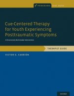 Cue-Centered Therapy for Youth Experiencing Posttraumatic Symptoms
