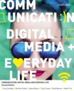 Communication, Digital Media and Everyday Life