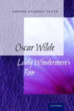 Oxford Student Texts: Lady Windermere's Fan