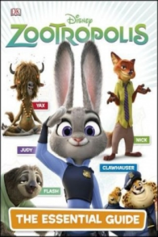 Disney Zootropolis Essential Guide