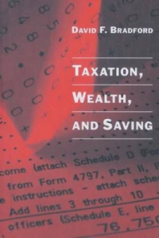 Taxation, Wealth, and Saving