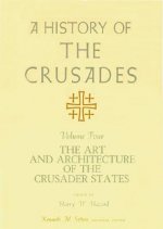 History of the Crusades v. 4; Art and Architecture of the Crusader States