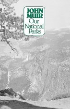 Our National Parks