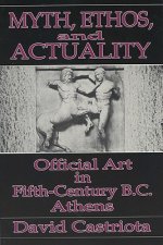 Myth, Ethos and Actuality