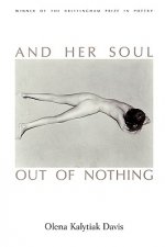 And Her Soul Out of Nothing