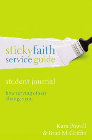 Sticky Faith Service Guide, Student Journal