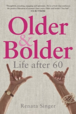 Older and Bolder