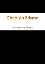 Cielo Sin Prisma