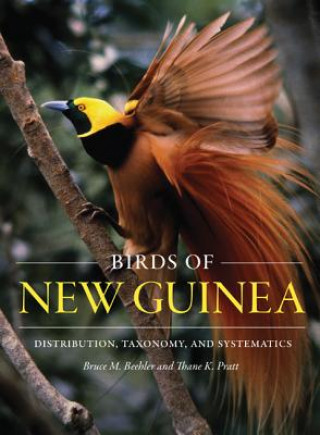 Birds of New Guinea (Bruce M. Beehler,Thane K. Pratt)(Twarda)