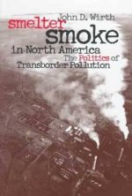Smelter Smoke in North America