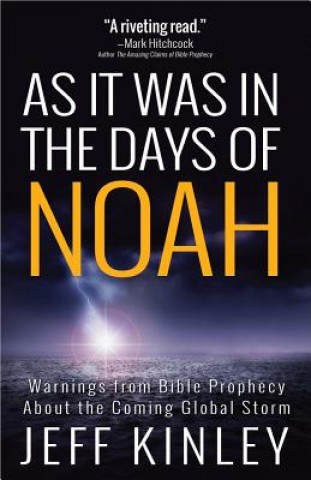 As it Was in the Days of Noah