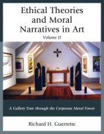 Ethical Theories and Moral Narratives in Art