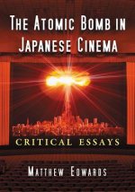 Atomic Bomb in Japanese Cinema
