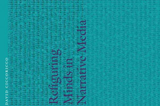 Refiguring Minds in Narrative Media