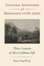 Cultural Adaptation and Resistance on St.John