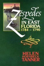 Zespedes in East Florida, 1784-90