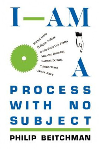 I Am A Process With No Subject