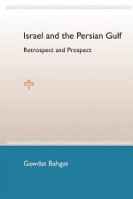 Israel And The Persian Gulf: Retrospect And Prospect