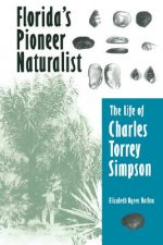 Florida'S Pioneer Naturalist
