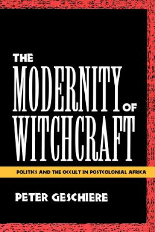 Modernity of Witchcraft