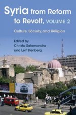 Syria from Reform to Revolt