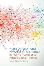 Norm Diffusion and HIV/AIDS Governance in Putin's Russia and Mbeki's South Africa