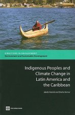 Indigenous Peoples and Climate Change in Latin America and the Caribbean