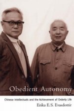Obedient Autonomy:Chinese Intellectual Achievement