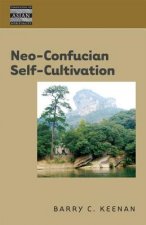 Neo-Confucian Self-Cultivation