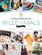 Year of Programs for Millennials and More
