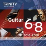 Trinity College London: Guitar Exam Pieces CD Grades 6-8 2016-2019