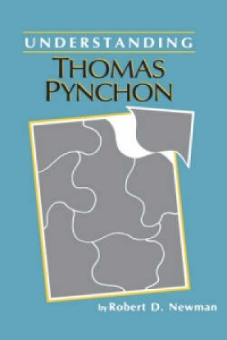 UNDERSTANDING THOMAS PYNCHON