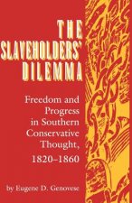 Slaveholder's Dilemma