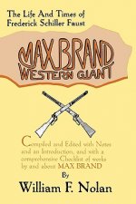 Max Brand, Western Giant