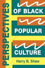 Perspectives of Black Popular Culture