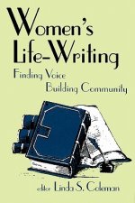 Womens Life-Writing Finding Voice