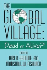 Global Village Dead Or Alive