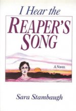 I HEAR THE REAPER S SONG