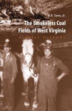 Smokeless Coal Fields of West Virginia